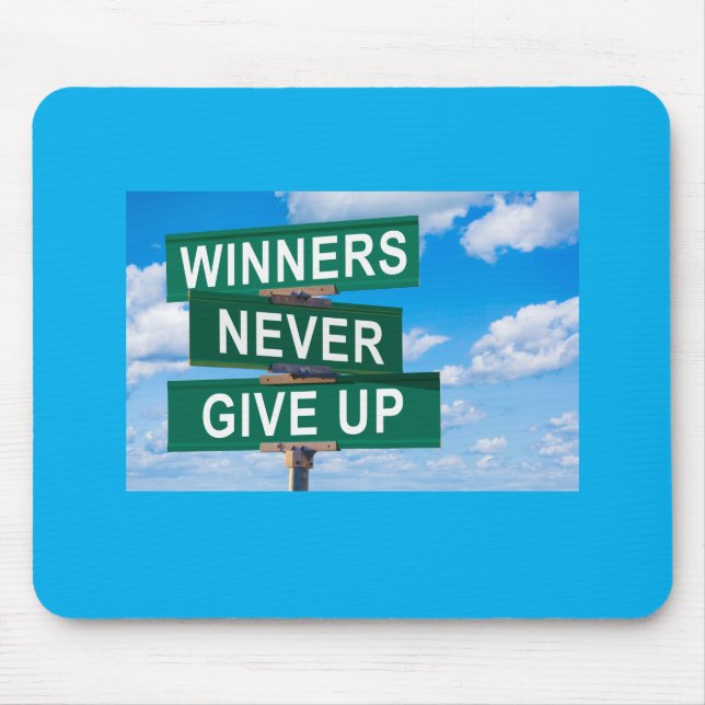 Winners Never Give Up Motivational Mouse Pad (Frente)