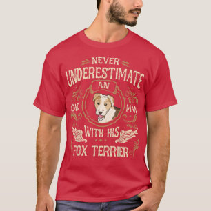 Wirehaired Fox Terrier dog Old Man T-Shirt