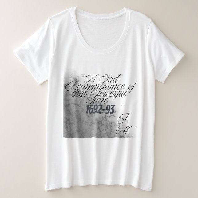 Witch T-Shirt Salem Historical Quote (Frente do Design)