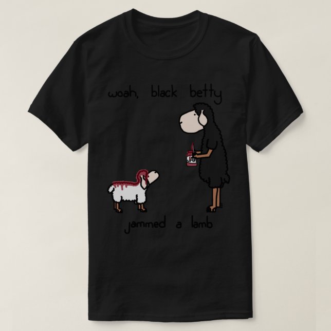 woah black betty Classic T-Shirt (Frente do Design)