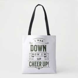 WOMEN'S NOW I'M UP CHEER UP WHITE TOTE BAG