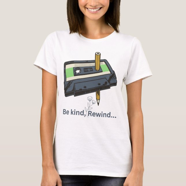 womens retro style print t-shirt "Be Kind..rewind" (Frente)