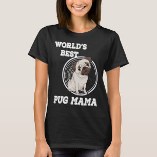 World&x27;s Best Pug Mama Fited Scoop T-Shirt 593