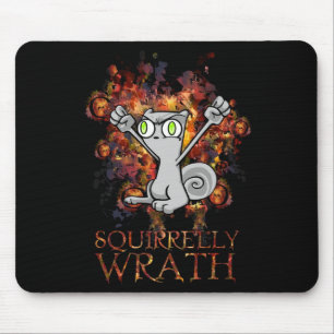 Wrath de Squirrelly! Mousepad espumoso