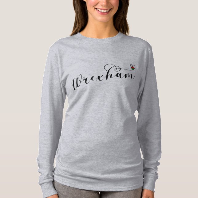 Wrexham Script Font, Welsh Flag Em T-Shirt Coração (Frente)