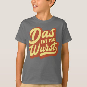 Wurst das ISTs RIM do DAS, t-shirt alemão do
