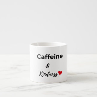 Xícara De Espresso Caffeine and kindness coffee lover