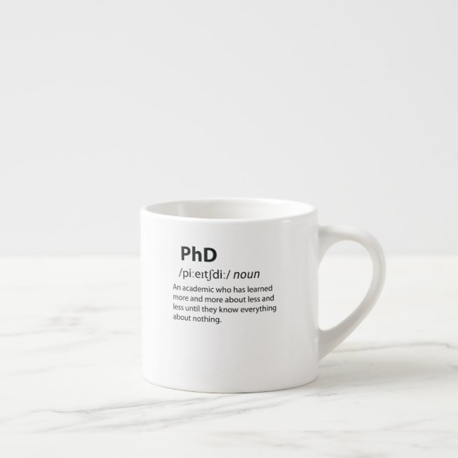 Xícara De Espresso Definição de Dicionário Engraçado PhD (Direita)