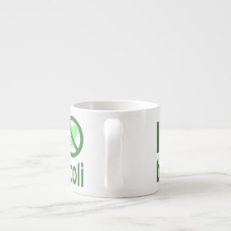 Xícara De Espresso Eu Odeio Brócolis Texto Verde