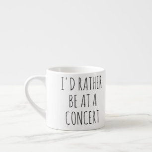 Xícara De Espresso Eu Preferiria Estar Em Um Concerto, Música