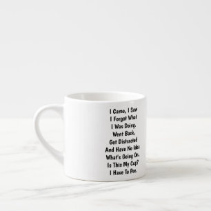 Xícara De Espresso Eu Vim Eu Vi Eu Esqueci O Que Estava Fazendo Piada