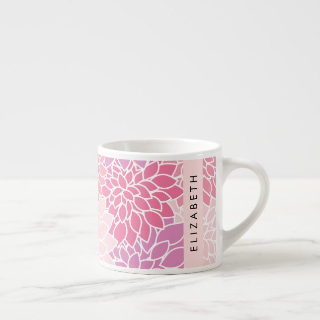 Xícara De Espresso Flores Rosa Dahlia, Padrão De Flores, Seu Nome (Direita)