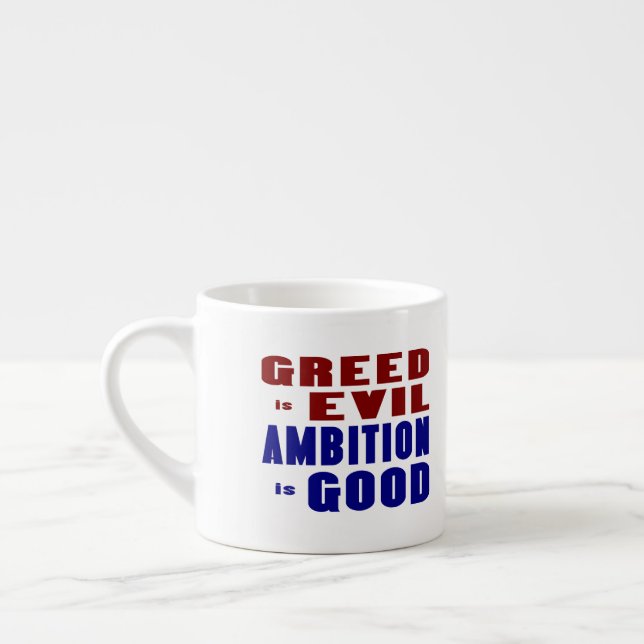 Xícara De Espresso Ganância e Ambição (Esquerda)