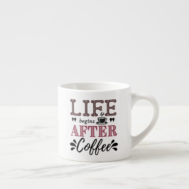 Xícara De Espresso Life begins after coffee (Direita)