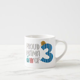 Xícara De Espresso Mãe Orgulhosa de Três Lattes Mug