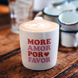 Xícara De Espresso Mais Amor Por Favor – Amor de Valentim Fofinho