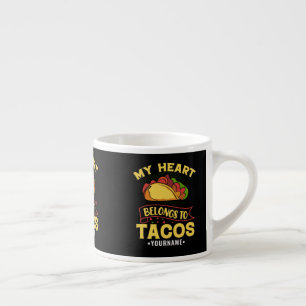 Xícara De Espresso Meu Coração Pertence Aos Tacos