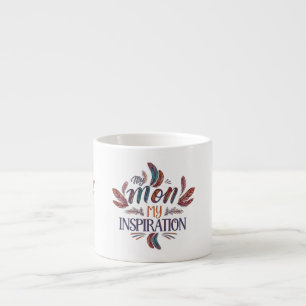Xícara De Espresso Minha mãe, minha inspiração - Design de Expresso M