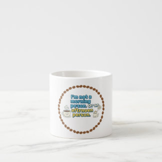 Xícara De Espresso Não é uma Pessoa Matutina/Vespertina