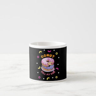 Xícara De Espresso Não Matar a minha rosquinha