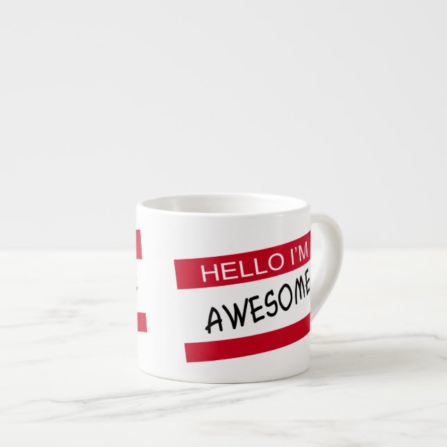 Xícara De Espresso Olá, Sou Incrível (Frente Esquerda)