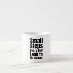 Xícara De Espresso Pequenos Passos Todos os Dias Levam a Grandes Muda