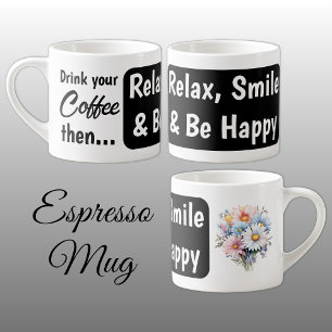 Xícara De Espresso Relaxe sorria seja feliz gerbera flores preto