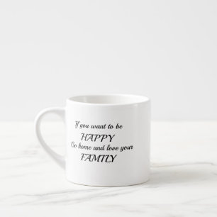 Xícara De Espresso Se Você Quer Ser Feliz
