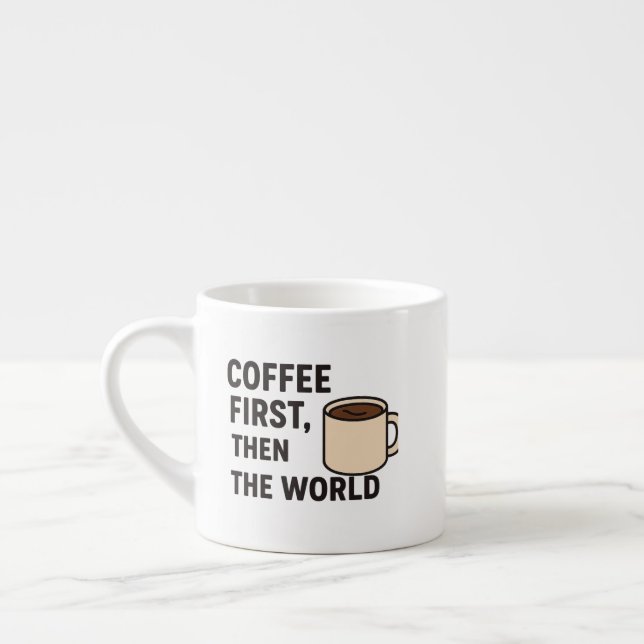Xícara De Espresso Specialty Mug,Coffee First Then The World – Motiva (Esquerda)
