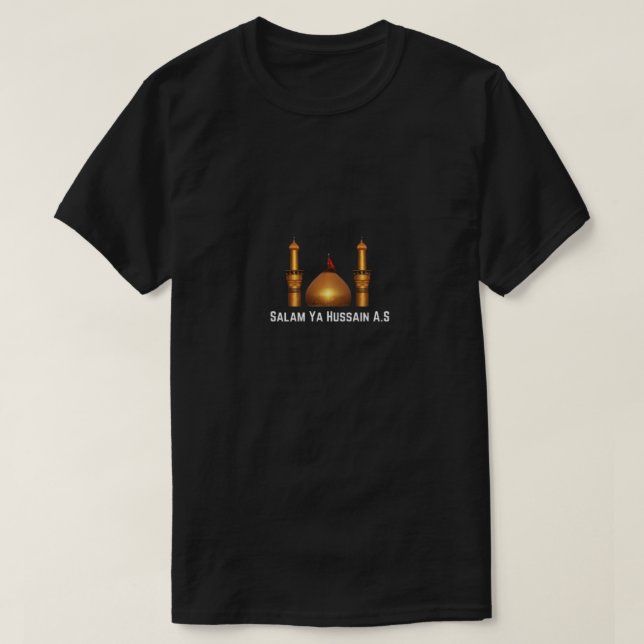 Ya Hussain A.S. T-Shirt (Frente do Design)