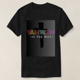 Yahweh é o jeito unísexo de camiseta