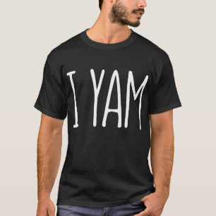 Yam T-Shirt Ela é minha Obrigado de batateira doce