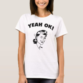 Yeah aprovação! O t-shirt das mulheres