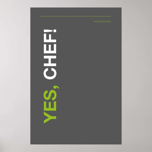 YES, CHEF! – Funny Kitchen Poster (Frente)
