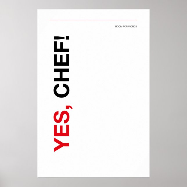 YES, CHEF! – Funny Kitchen Poster (Frente)