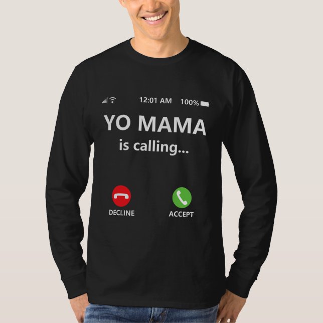 Yo Mama chama Camisa Engraçada Mamãe Camisas para  (Frente)