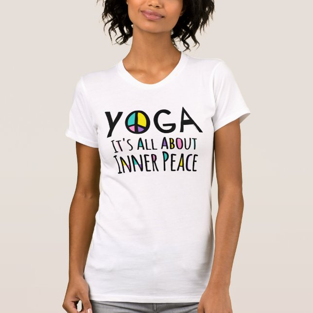 Yoga, é tudo sobre T-Shirt da Paz Interna (Frente)