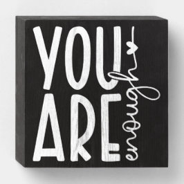 You Are Enough Inspirational