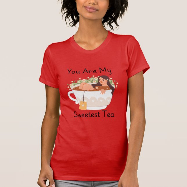 You Are My Sweetest Tea Cute Aesthetic T-Shirt (Frente)