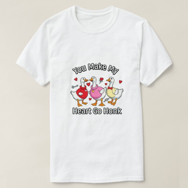 You make my heart go honk T-shirts (Frente do Design)