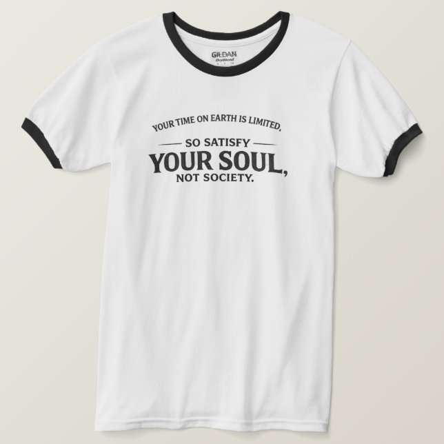 Your Time on Earth Is Limited Typography T-Shirt  (Frente do Design)
