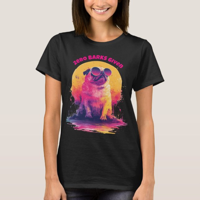Zero Barks Given | Funny Retro Pug T-Shirt (Frente)