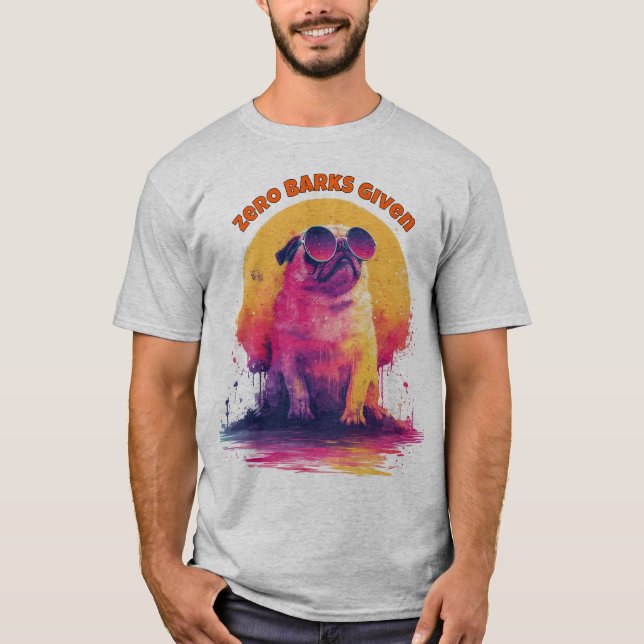 Zero Barks Given | Funny Retro Pug T-Shirt (Frente)