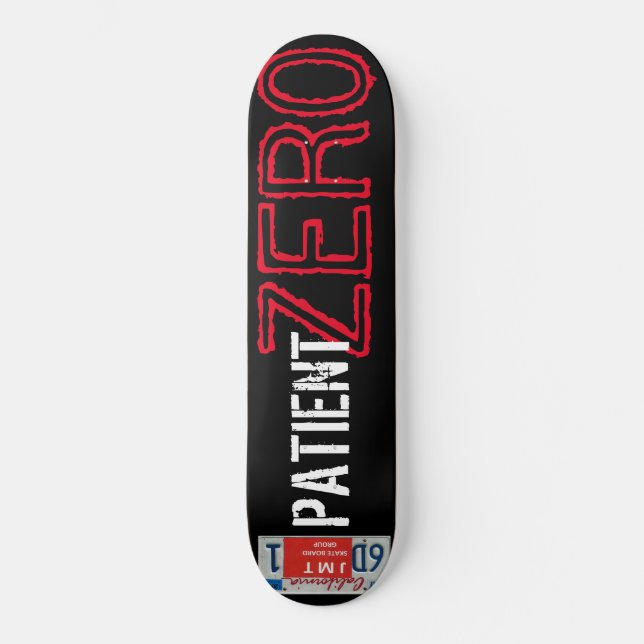 ZERO PACIENTE Skateboard (Frente)