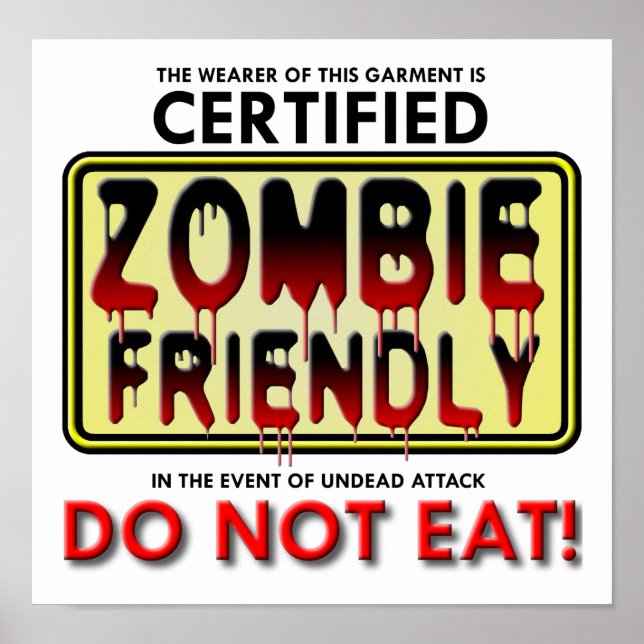 Zombie Friendly Engraçado Poster (Frente)